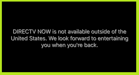 DirecTV-Now-Outside-US-Error