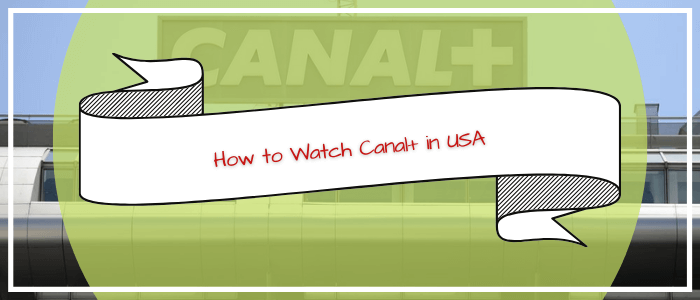 Canal+ in USA