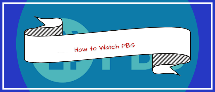 How-to-Watch-PBS-in-Australia