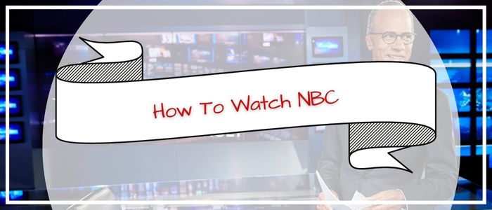 How To Watch NBC