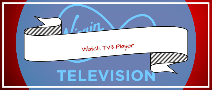 Watch-TV3-Player-in-canada