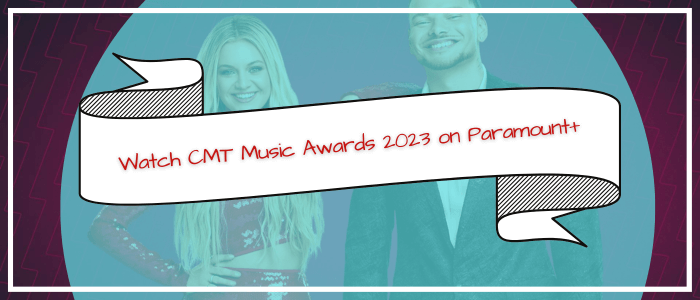 Watch CMT Music Awards 2023 on Paramount Plus in Australia