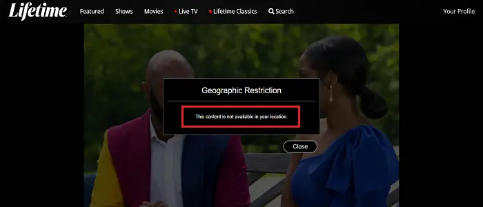 Lifetime-geo-restriction-error