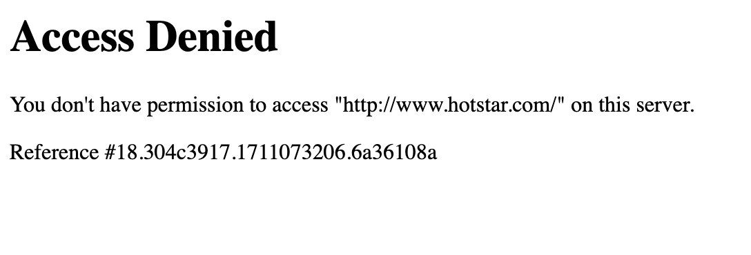 hotstar access denied error in uk to watch ipl 2024