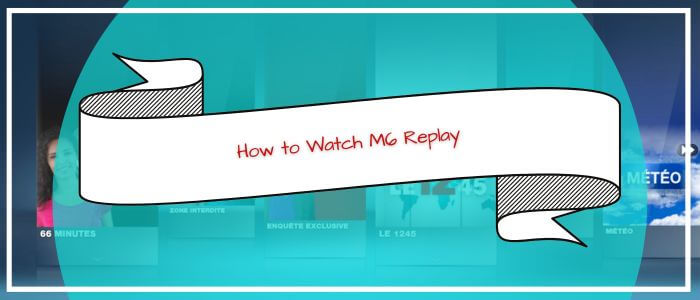 How to Watch M6 Replay in Ireland