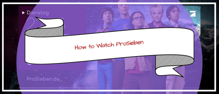how-to-watch-prosieben-in-india