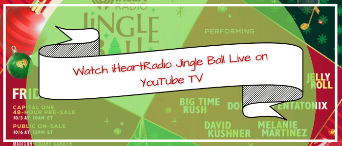 watch-iHeartRadio-jingle-ball-on-youtube-tv-in Australia